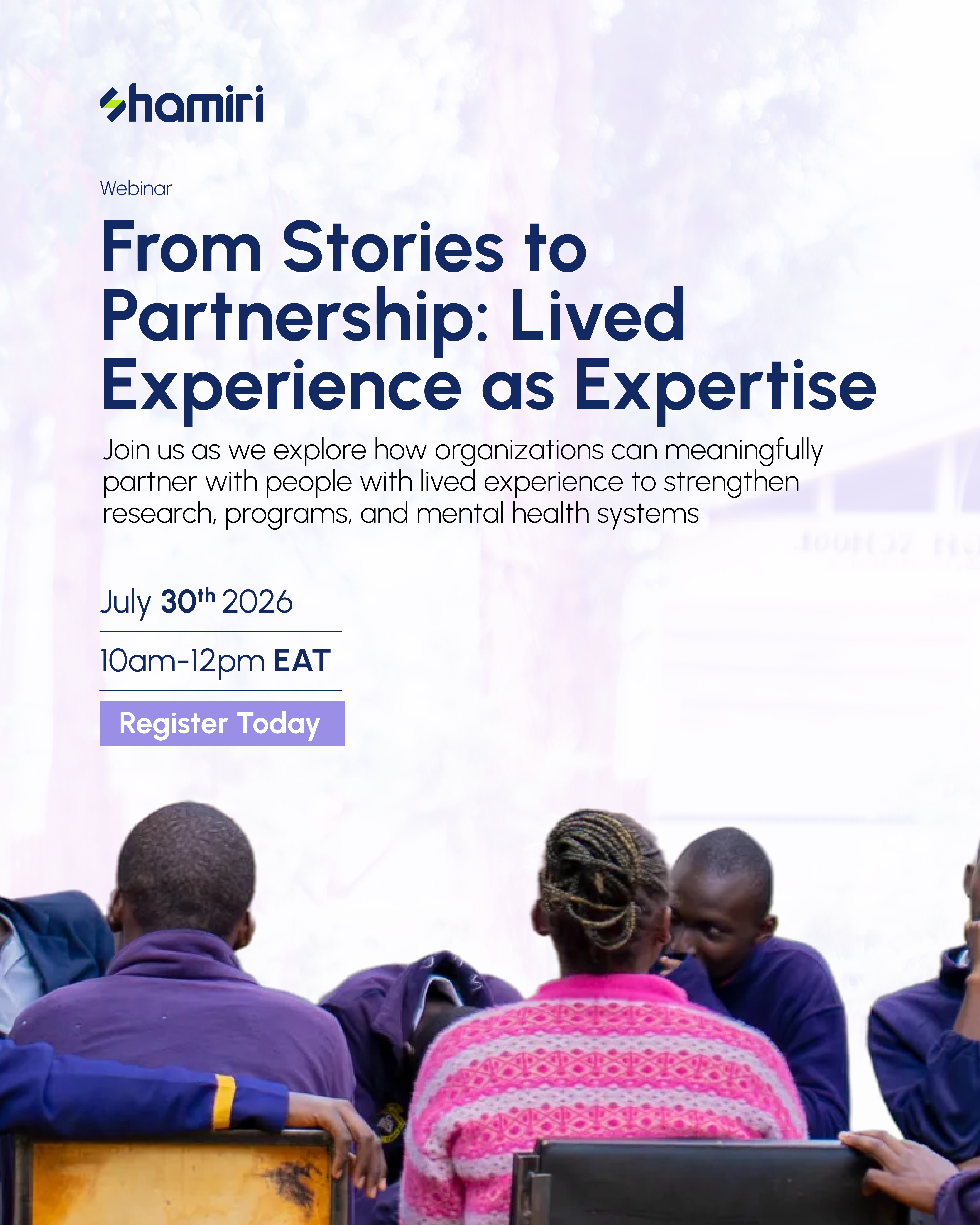 Shamiri Webinar: Lived Experience as Expertise